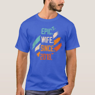 Epische vrouw sinds 2018 Familie Huwelijk Koppel R T-shirt