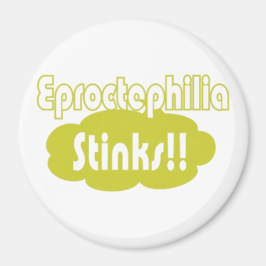 Eproctophilia Stinks! Magneet (Voorkant)