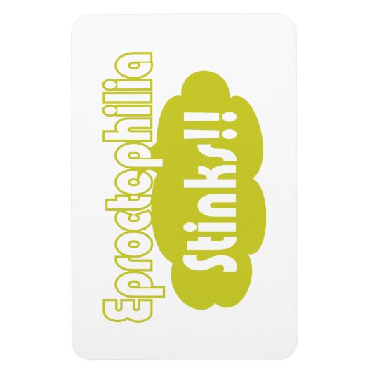 Eproctophilia Stinks! Magneet (Verticaal)