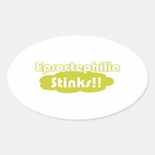 Eproctophilia Stinks! Ovale Sticker
