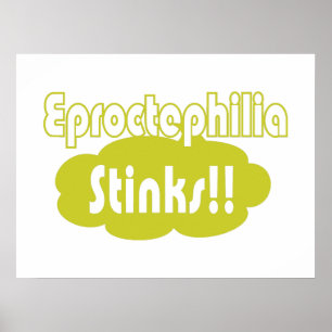 Eproctophilia Stinks! Poster