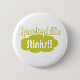 Eproctophilia Stinks! Ronde Button 5,7 Cm