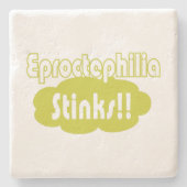 Eproctophilia Stinks! Stenen Onderzetter (Voorkant)
