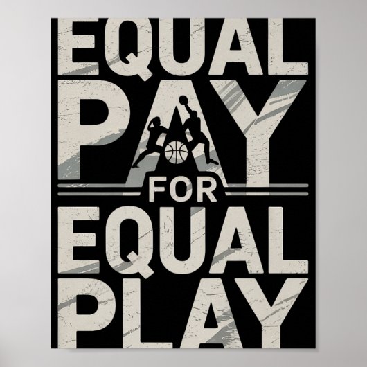 Equal Pay Basketball Play Design Premium Poster (Voorkant)