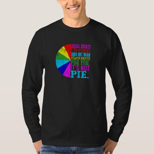 Equal rights for others does not mean fewer rights t-shirt (Voorkant)