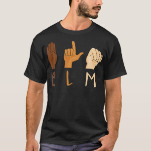 Equality ASL Sign BLM Gift T-shirt