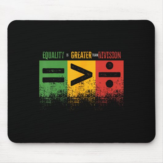 Equality Is Greater Than Division Math Teacher Bla Muismat (Voorkant)