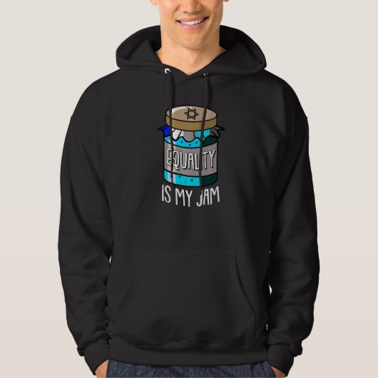 Equality Is My Jam Hanukkah Cool Chanukah Jewish H Hoodie (Voorkant)