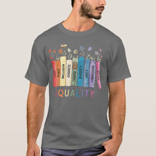 Equality Love Peace Inclusion Kindness Change Dive T-shirt (Voorkant)