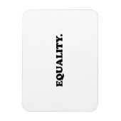 "equality" zwart wit Flexible Photo Magnet Magneet (Verticaal)