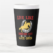 Equestrian Gift Live Like Someone Left Latte Mok (Voorkant)