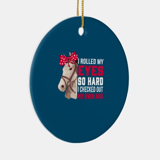 Equestrian Gift | Mijn ogen zo hard rollen Keramisch Ornament (Rechts)