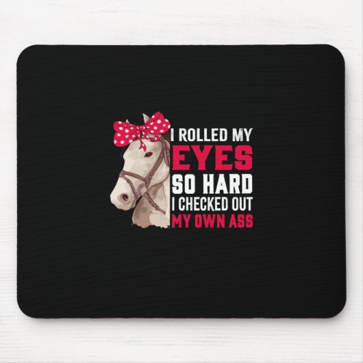 Equestrian Gift | Mijn ogen zo hard rollen Muismat (Voorkant)