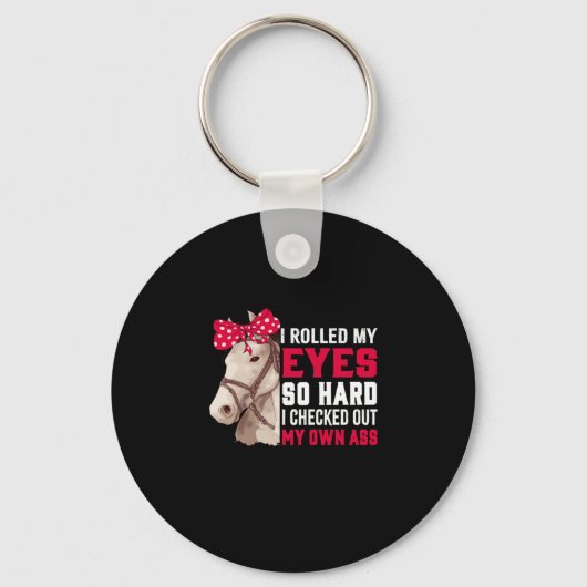 Equestrian Gift | Mijn ogen zo hard rollen Sleutelhanger (Voorkant)