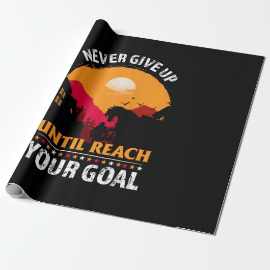 Equestrian Gift | Never Give Up Until Reach Cadeaupapier (Uitgerold)