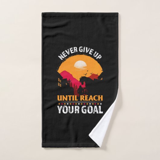 Equestrian Gift | Never Give Up Until Reach Handdoek (Handdoek)