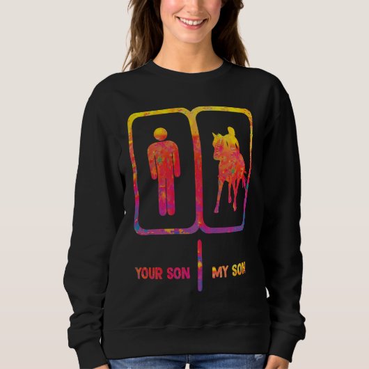 Equestrian Mom your son my son Horse Equestrian da Trui (Voorkant)