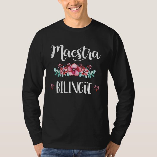 Equipo Maestra Bilingue Playera Regalo Spanish Tea T-shirt (Voorkant)