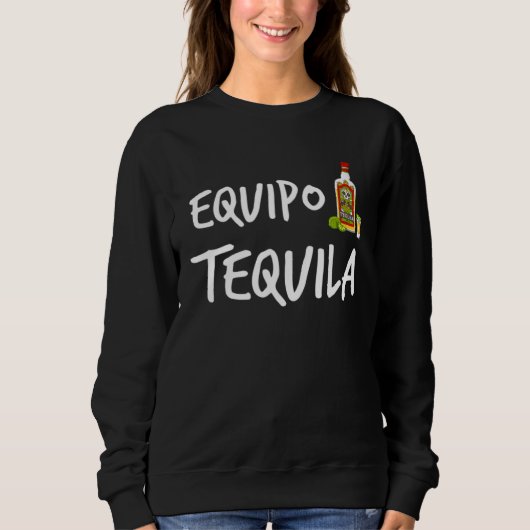 Equipo Tequila Team   Tequila Trui (Voorkant)