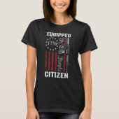 Equipped Citizen - 2e wijziging Pro Pistolen AR15  T-shirt (Voorkant)
