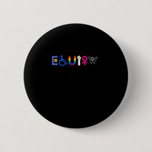 _EQUITY_ Gelijke rechten LGBTQ Bondgenoot Eenheid  Ronde Button 5,7 Cm