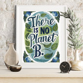 Er bestaat geen Planet B Environmental Wall Art Poster