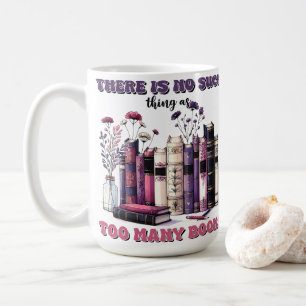 Er bestaat niet zoiets als te veel gothic boeken koffiemok