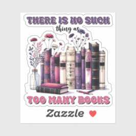 Er bestaat niet zoiets als te veel gothic boeken sticker