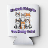 Er bestaat niet zoiets als te veel katten! blikjeskoeler (Achterkant)