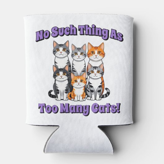 Er bestaat niet zoiets als te veel katten! blikjeskoeler (Achterkant)