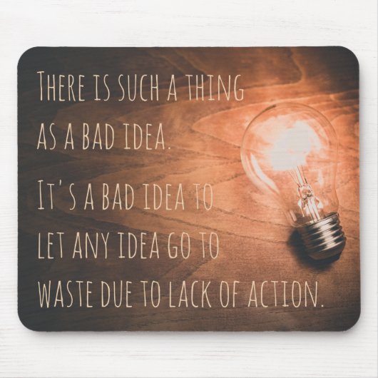 Er bestaat zoiets als een slecht idee muismat (Voorkant)