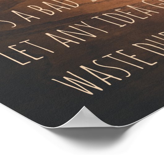 Er bestaat zoiets als een slecht idee poster (Hoek)