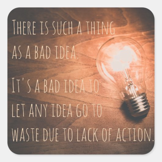Er bestaat zoiets als een slecht idee vierkante sticker (Voorkant)