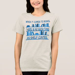 Er Bestaat Zoiets Niet Als Plankbeheer Tri-Blend Shirt