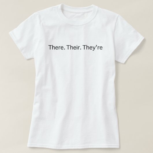 Er Daar Zij Ze Zij zijn T-shirt (Design voorkant)