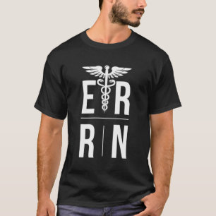 Er Eerste Hulp Zaal Verpleegkundige Er Noodhulp Ve T-shirt