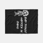 Er gebeuren slechte dingen in Idaho Halloween Cost Fleece Deken (Voorkant (Horizontaal))