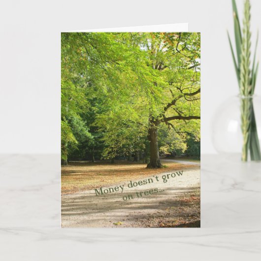Er groeit geen geld op de bomen van de dag kaart (Voorkant)