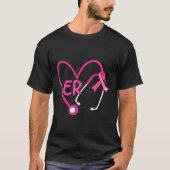 Er Hart Stethoscoop Roze Ribbon Borstkanker Er T-shirt (Voorkant)