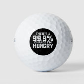 Er is 99,9% kans dat ik honger heb golfballen (Voorkant)