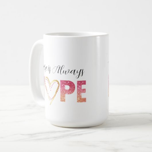 Er is altijd hoop in roze glitter en goud koffiemok (Voorkant links)