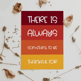 Er is altijd iets om dankbaar te zijn voor feestdagenkaart