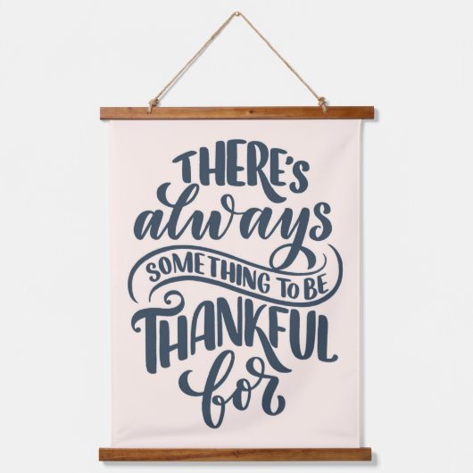Er is altijd iets om dankbaar te zijn voor hangend wandkleed (Voorkant)