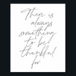 Er is altijd iets om dankbaar te zijn voor poster<br><div class="desc">Er is altijd iets om dankbaar te zijn voor het script</div>