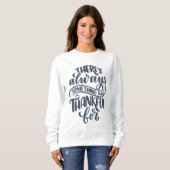 Er is altijd iets om dankbaar te zijn voor trui (Voorkant volledig)