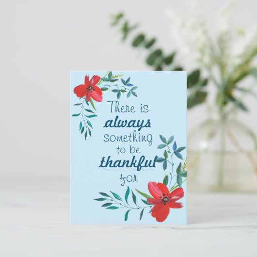 Er is Altijd Iets Om Dankbaar Voor Te Zijn/Bloem Briefkaart (Staand voorkant)