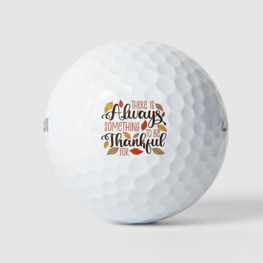Er is altijd iets om dankbaar voor te zijn golfballen (Voorkant)