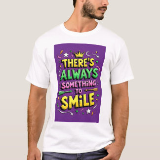 Er is altijd iets om een T-shirt te dragen met een
