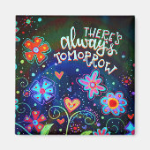 Er is altijd morgen Floral Inspirivity Magneet (Voorkant)