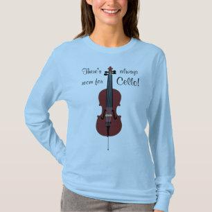 Er is altijd ruimte voor Cello! T-shirt